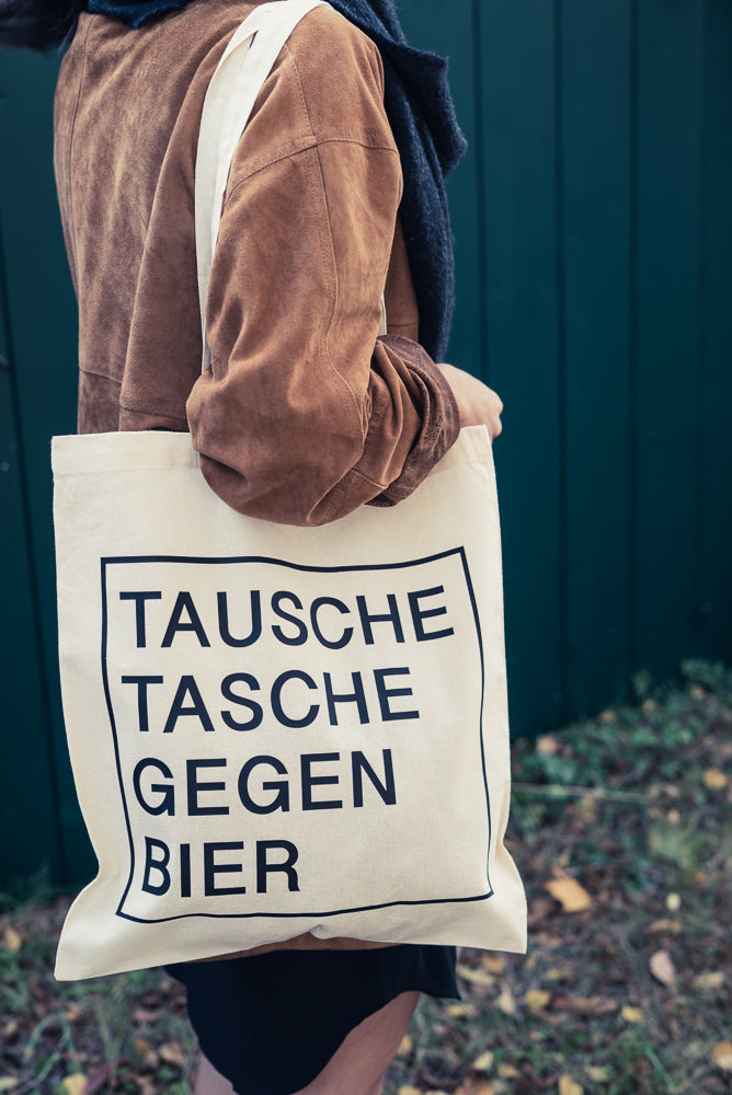 Tasche - "Tausche Tasche gegen Bier"